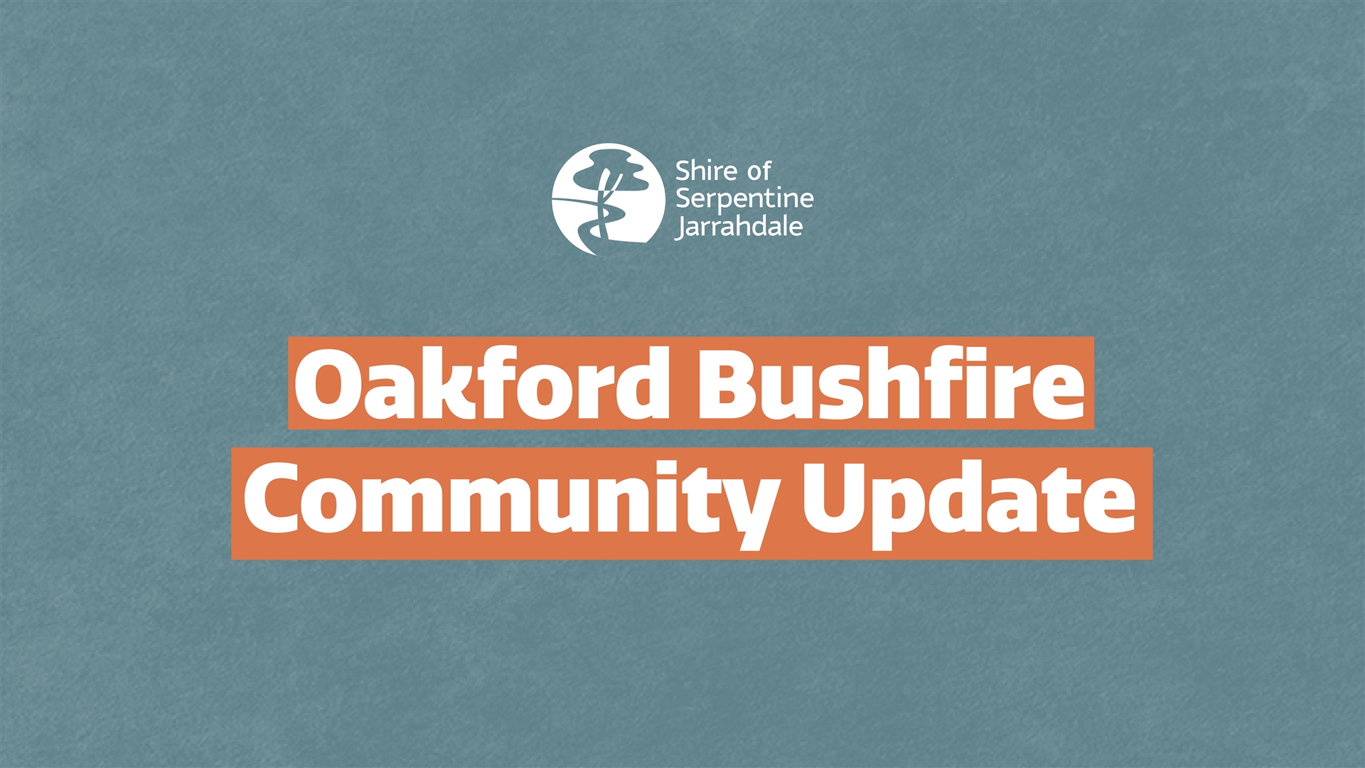 Media Library - Oakford Bushfire Community Update
