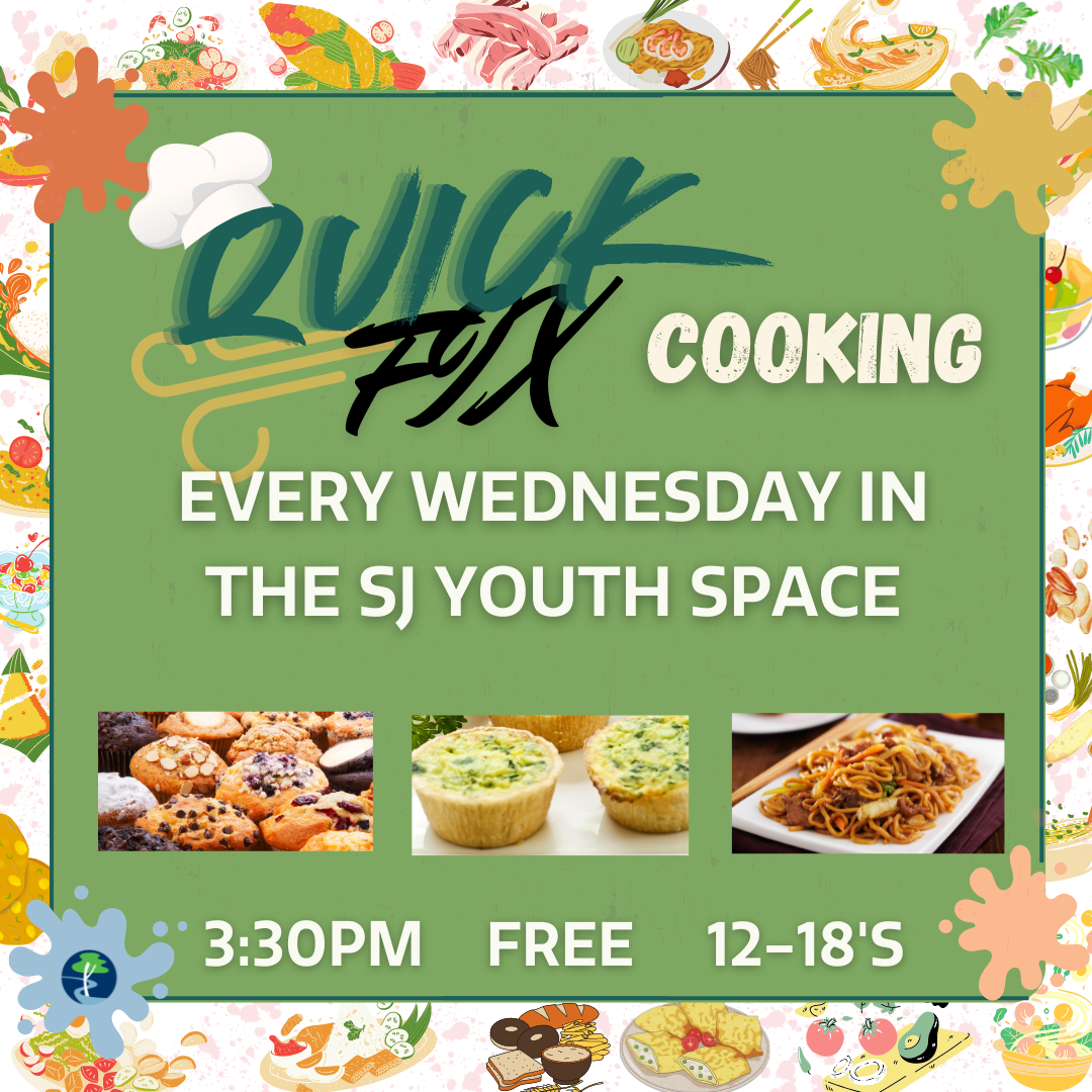 'QUICK FIX' Cooking - Youth Space Weekly Activity